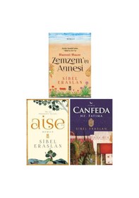 Resim Sibel Eraslan 3 Kitap Set / Zemzem'in Annesi Hz. Hacer - Aişe Ra - Canfeda Hz. Fatıma 