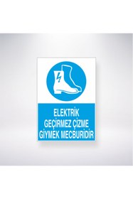 Resim Reysa Tasarım Elektrik Geçirmez Çizme Giymek Mecburidir 21x35 Arkası Arkası Yapışkanlı Sticker 