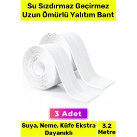 Resim Ekstra Güçlü Su Geçirmez Sızdırmaz Dayanıklı Yalıtım Tamir Küf Önleyici Beyaz Bant 3.2m - 3 Adet 