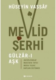 Resim Mevlid Şerhi - Kaplan Üstüner - Mustafa Tatcı - H Yayınları 