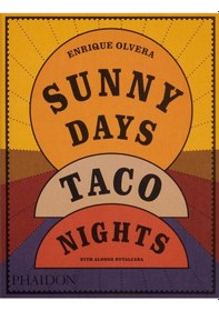 Resim Sunny Days, Taco Nights Phaidon Press 