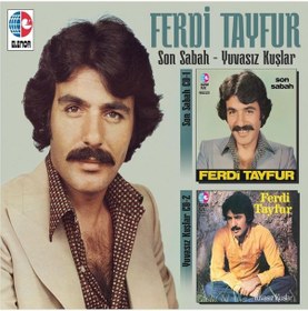 Resim Ferdi Tayfur- Son Sabah & Yuvasız Kuslar 2cd Set 