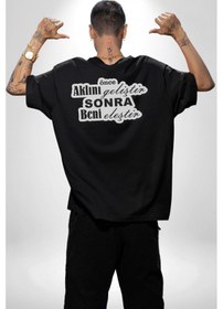 Resim Aklını Önce Geliştir Sonra Beni Eleştir Yazılı Pamuklu Unisex Oversize Sırt Dijital Baskılı Siyah T-shirt Siyah 