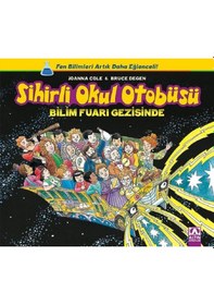 Resim Sihirli Okul Otobüsü-Bilim Fuarı Gezisinde - Pınar Gönen - Altın Kitaplar 