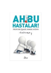 Resim Ah Bu Hastalar - İsmail Hakkı Aydın - Girdap 