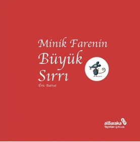 Resim Minik Farenin Büyük Sırrı - Eric Battut - alBaraka Yayınları 