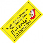 Resim Sakın Evlenmeyin Yazılı Sök-tak-pratik Vantuzlu Dekor Plaka 