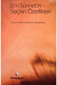 Resim Ümmülkura Yayınevi Ehl I Sünnet'in Seçkin Özellikleri/ümmül Kura Yayınevi/muhammed B. Ibharim El Hamid 
