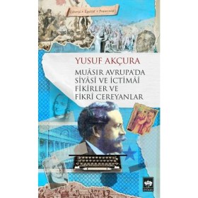 Resim Muasır Avrupa'da Siyasi ve Ictimai Fikirler ve Fikri Cereyanlar 