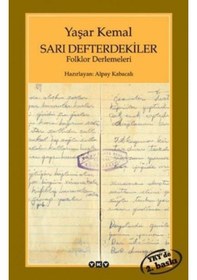 Resim Sarı Defterdekiler - Yaşar Kemal - Yapı Kredi Yayınları 