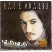 Resim Barış Akarsu - Islak Islak (CD) 