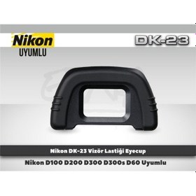 Resim Tewıse Nikon Dk-23 Vizör Lastiği Nikon D100/D200/D300/D300S/D60 