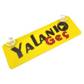 Resim Fantastik Store Yalanı Geç Yazılı Sarı Dekor Plaka Vantuzlu Cam Süsü 22X7.5CM 