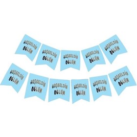 Resim Hoşgeldin Oğlum Yazılı Mavi Üzeri Gümüş Yeni Doğan Bebek Doğum Süsü Afiş Bayrak Flama 2.2 Metre Çok Renkli 