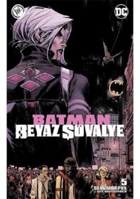 Resim Batman Beyaz Şövalye Sayı 5 - Sean Murphy - JBC Yayıncılık 