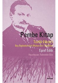 Resim Pembe Kitap Tevfik Fikret'i Beş Cepheden Kırk Muharririn Tenkidleri 