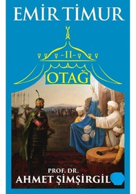 Resim Otağ 2 - Emir Timur - Ahmet Şimşirgil 