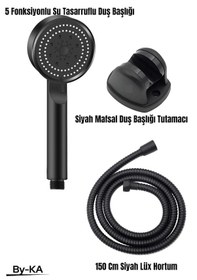Resim 5 Fonksiyonlu Duş Başlığı+ Siyah Duş Askısı+ 150 Cm Siyah Hortum Siyah 