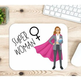 Resim Florence Event Kadınlar Günü Özel Super Woman Baskılı Mousepad 23x19 Cm 