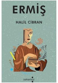 Resim Ermiş - Halil Cibran - Yakamoz Yayınları 
