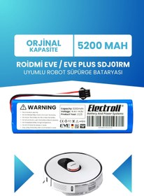 Resim ELECTROLL Roidmi Eve / Eve Plus Sdj01rm Uyumlu Batarya (ORJİNAL KAPASİTE) 5200mah Pil Robot Süpürge Bataryası 