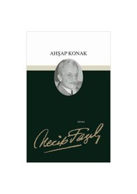 Resim Ahşap Konak - Necip Fazıl Kısakürek / Büyük Doğu Yayınları 