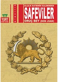 Resim Safeviler - Elçilik Katibinin Kaleminden / Oruç Bey (Don Juan) 9786055290085 
