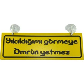 Resim Tky Cam Süsü Yazı ’yıkıldığımı Görmeye, Ömrün Yetmez’ Mdf Vantuzlu 