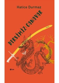 Resim Dersimiz Canavar - Hatice Durmaz - Şule Yayınları 