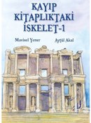 Resim Kayıp Kitaplıktaki İskelet - 1 - Aytül Akal - Mavisel Yener - Tudem Yayınları 