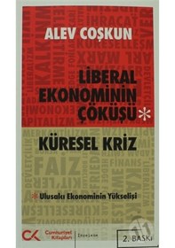 Resim Küresel Kriz - Alev Coşkun - Cumhuriyet Kitapları 