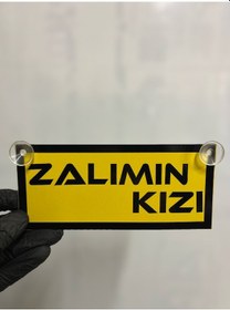 Resim Sarı Renk Üzeri Siyah Renk Zalımın Kızı Yazılı Vantuzlu Cam Süsü 