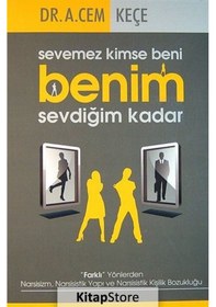Resim Sevemez Kimse Beni Benim Sevdiğim Kadar - A. Cem Keçe - Pusula Yayınevi 