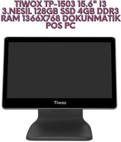 Resim Tiwox TP-1503 15.6" I3 3.NESİL 128GB SSD 4GB DDR3 RAM 1366X768 DOKUNMATİK POS PC 