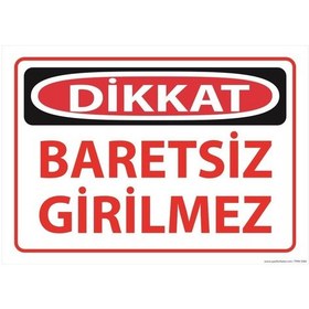 Resim Dikkat Baretsiz Girilmez Uyarı Levhası 25 Cm X 35 Cm Sticker Etiket Çok renkli 
