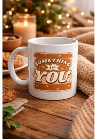 Resim Something For You Tasarımlı Porselen Kupa Model 36 Sevdiklerine Sıcak Bir Mesaj Renkli 