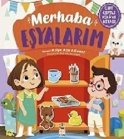 Resim Merhaba Eşyalarım (Cırt Cırtlı Hikaye Kitabı) 
