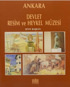 Resim Ankara Devlet Resim ve Heykel Müzesi - Ak Yayınları 