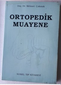 Resim Ortopedik Muayene 1989 Yılı Basım Mehmet Çakmak 