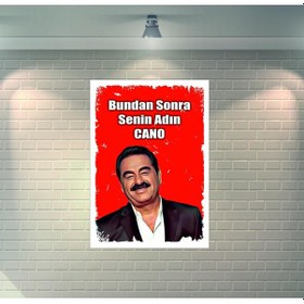 Resim İbrahim Tatlıses Bundan Sonra Senin Adın Cano Retro Ahşap Poster 