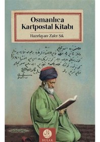 Resim Osmanlıca Kartpostal Kitabı - Zafer Şık - Bulak Neşriyat 