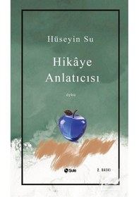 Resim Hikaye Anlatıcısı - Hüseyin Su - Şule Yayınları 