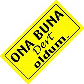 Resim Ona Buna Dert Oldum Yazılı Sök-tak-pratik Vantuzlu Dekor Plaka 