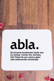 Resim Procity Abla Kelime Anlamı Baskılı Mouse Pad 