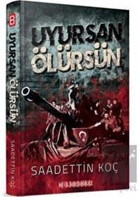 Resim Uyursan Ölürsün - Saadettin Koç - Bilgeoğuz Yayınları 