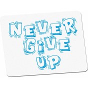Resim Panorama Ajans Never Give Up Tasarımlı Mouse Pad 