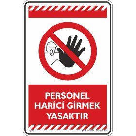 Resim İsg Tabelam 35x50cm/Fosforlu Kompozit/Personel Harici Girmek Yasaktır 