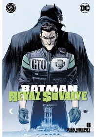 Resim Batman Beyaz Şövalye Sayı 8 - Sean Murphy - JBC Yayıncılık 