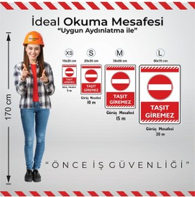 Resim isgtabelam 15x20cm/fosforludekota/Taşıt Giremez. 