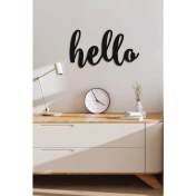 Resim Ne Verelim Size Dekoratif Forex Hello Duvar Dekoru, Duvar Dekorasyon Hello Yazısı Siyah 24CMX44CM 